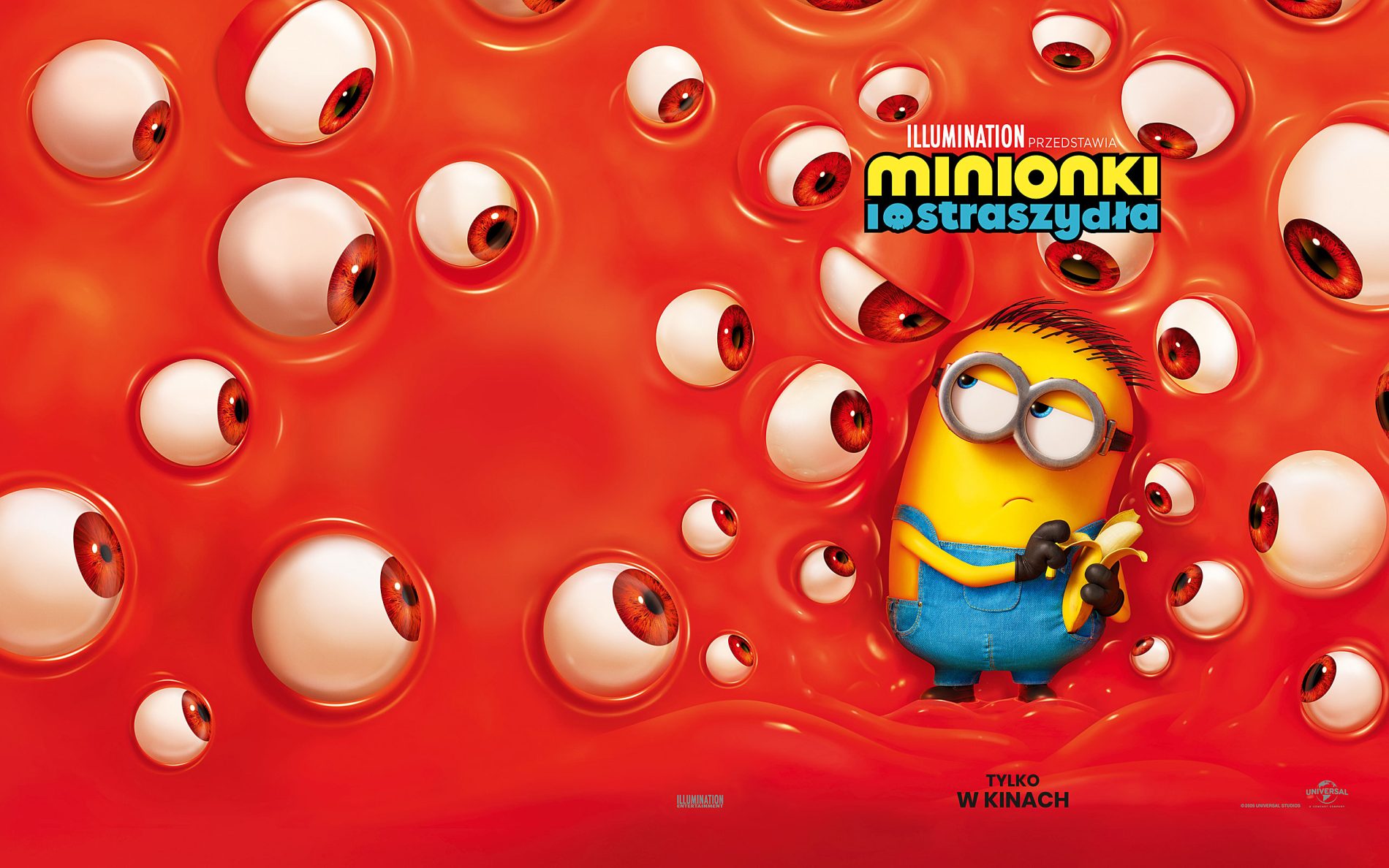 Grafika promująca film „Minionki i ostraszydła” z napisem „Tylko w kinach” na dole i logotypem Illumination u góry. Centralny punkt zajmuje Minionek o zaniepokojonym wyrazie twarzy, kontrastujący z intensywnie pomarańczowym tłem wypełnionym motywem licznych oczu.