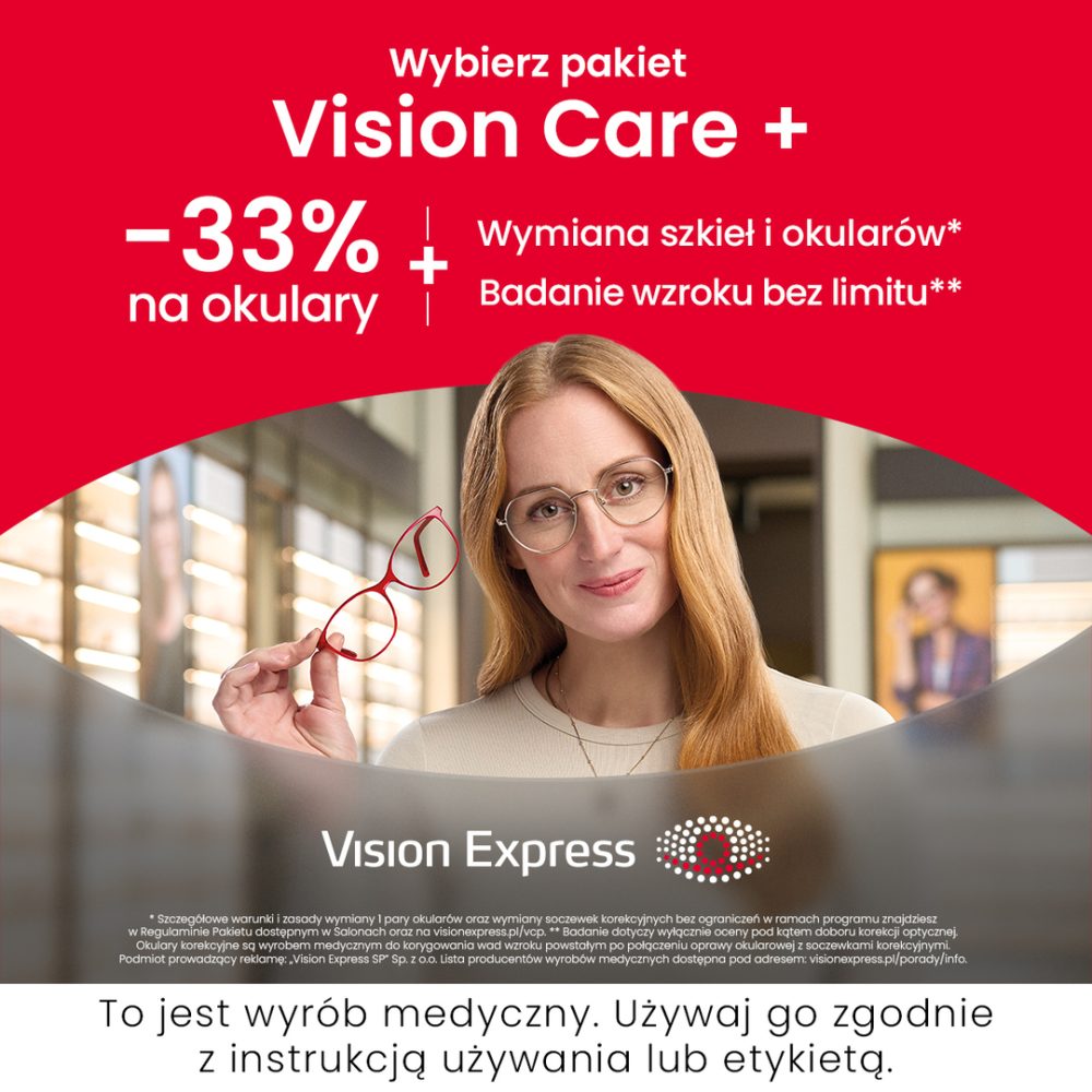 Grafika promuje pakiet „Vision Care +” w Vision Express, oferujący rabat -33% na okulary oraz nielimitowane badania wzroku i wymianę szkieł. W centralnej części widać uśmiechniętą kobietę w okularach korekcyjnych, która trzyma w dłoni drugą parę oprawek w kolorze czerwonym.