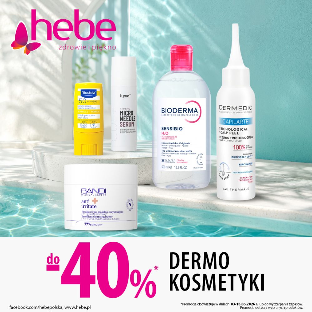 Grafika reklamowa drogerii Hebe prezentuje wybór dermokosmetyków marek takich jak Mustela, Lynia, Bioderma, Dermedic oraz Bandi, ułożonych na kamiennym podeście nad brzegiem basenu. W dolnej części znajduje się duże, różowo-czarne hasło promocyjne „do -40%* DERMO KOSMETYKI” wraz z logotypem sieci i informacją o dacie obowiązywania oferty.