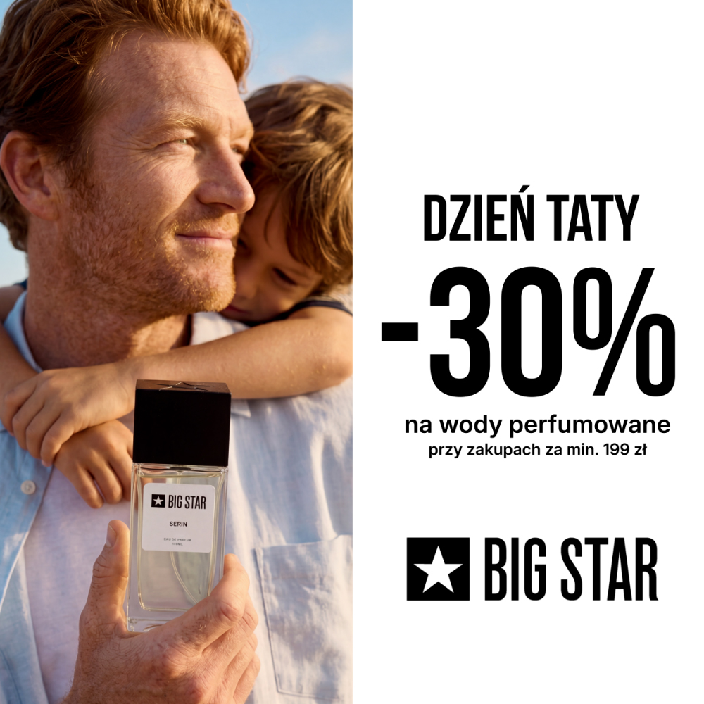 Kwadratowy plakat reklamowy BIG STAR z okazji Dnia Ojca informujący o trzydziestoprocentowej zniżce na zapachy męskie przy zakupach od stu dziewięćdziesięciu dziewięciu złotych