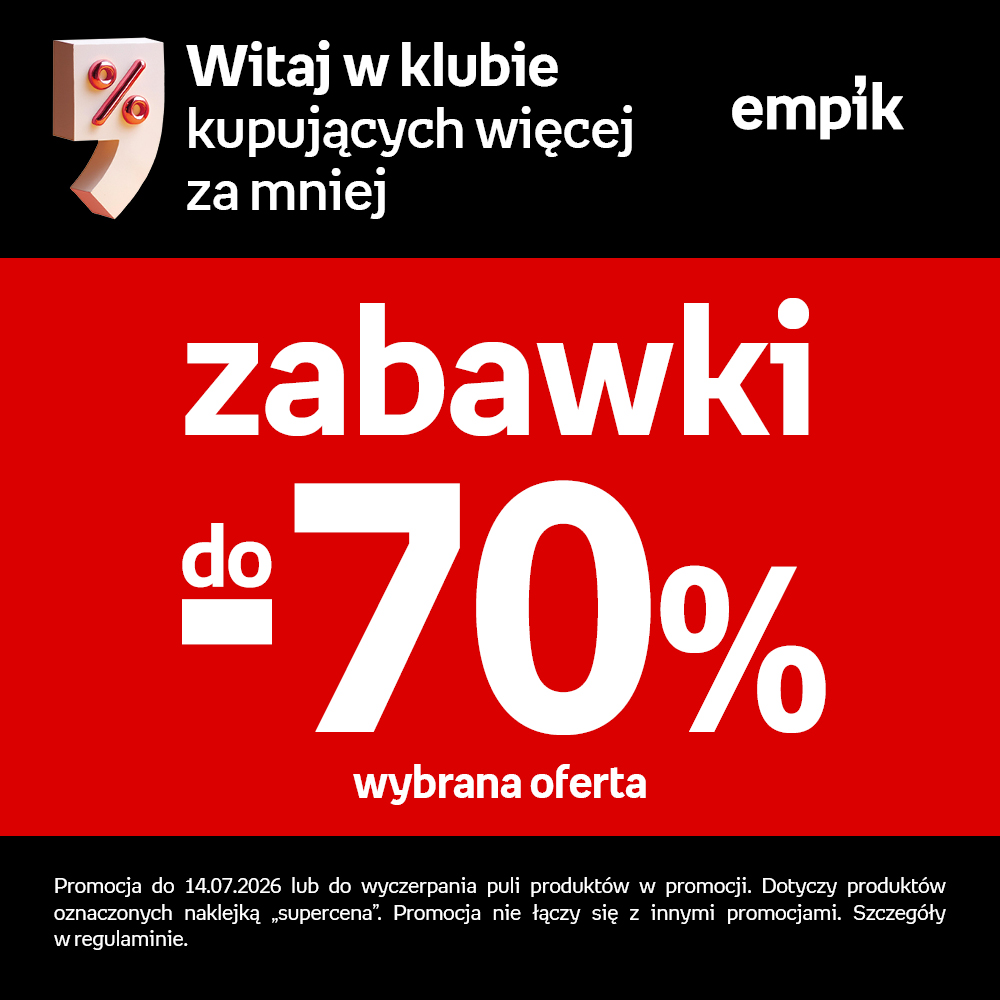 Plakat promocyjny sieci Empik ma czerwone tło w centralnej części, na którym umieszczono duże, białe napisy „zabawki do -70%” oraz dopisek „wybrana oferta”. W górnej, czarnej sekcji widnieje hasło „Witaj w klubie kupujących więcej za mniej” wraz z białym logo marki oraz trójwymiarowym znakiem procentu.