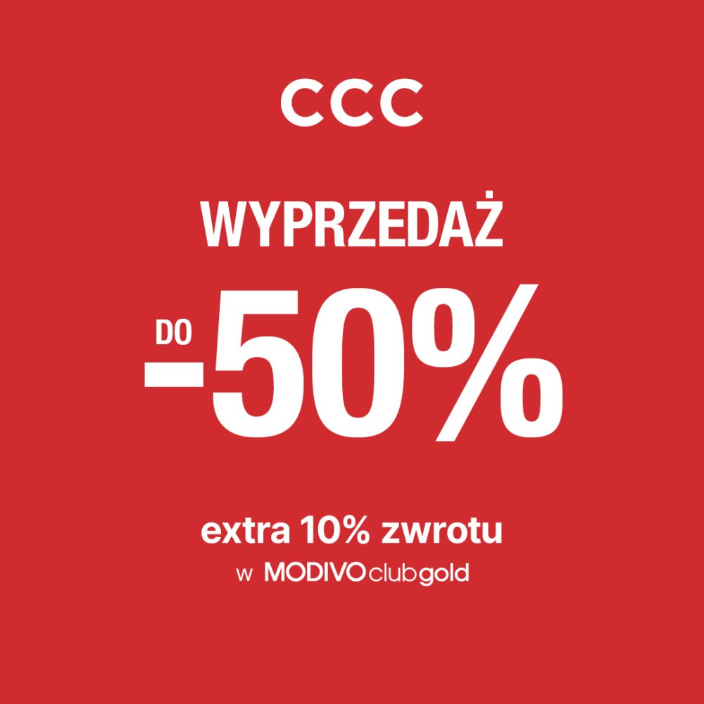 Grafika promocyjna marki CCC przedstawia białe napisy informujące o wyprzedaży do -50% na wyrazistym, czerwonym tle. Na dole umieszczono również informację o dodatkowych 10% zwrotu dla członków programu MODIVO club gold.