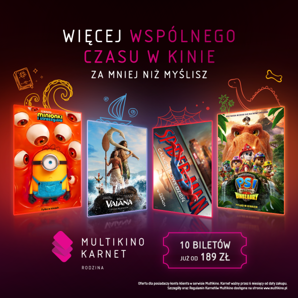 Plakat promocyjny Multikina w Pasażu Grunwaldzkim z napisem Więcej wspólnego czasu w kinie za mniej niż myślisz, przedstawiający ofertę 10 biletów od 189 zł oraz bajkowe postaci.