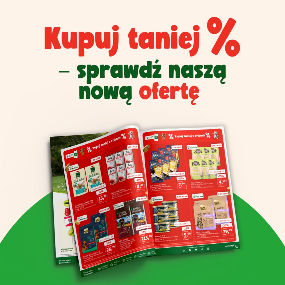 Grafika promocyjna sklepu Maxi Zoo z hasłem „Kupuj taniej % – sprawdź naszą nową ofertę” oraz otwartą gazetką reklamową przedstawiającą rabaty na karmę i przysmaki dla zwierząt.