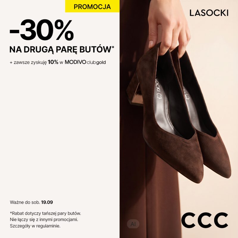 Grafika promocyjna sieci sklepów CCC. Po prawej stronie widać dłoń trzymającą parę brązowych, zamszowych czółenek marki Lasocki na stabilnym obcasie. Po lewej stronie umieszczono duży napis „-30% NA DRUGĄ PARĘ BUTÓW*”, informację o dodatkowych korzyściach w MODIVO club gold oraz datę ważności oferty do sob. 19.09. W prawym dolnym rogu widnieje czarne logo CCC.
