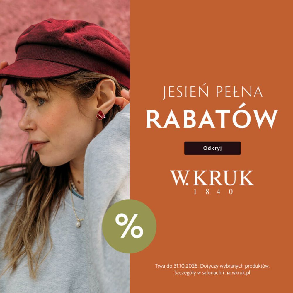 Jesienna grafika promocyjna marki jubilerskiej W.Kruk z hasłem „Jesień pełna rabatów”. Na lewym połówkowym zdjęciu widoczna jest kobieta w bordowej czapce i delikatnej biżuterii, na tle w odcieniu rdzawo-brązowym. Prawy panel zawiera biały napis z nazwą marki „W.KRUK 1840”, przycisk „Odkryj” oraz okrągłą ikonę z symbolem procentu. W dolnej części umieszczono informację prawną: „Trwa do 31.10.2026. Dotyczy wybranych produktów. Szczegóły w salonach i na wkruk.pl”.