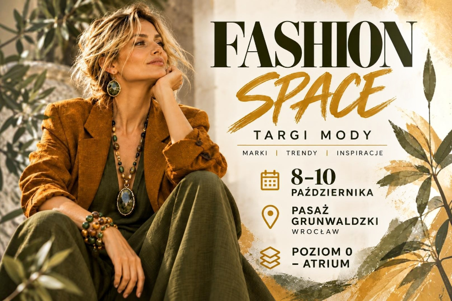 Grafika promocyjna targów mody „Fashion Space – Targi Mody: marki, trendy, inspiracje” w centrum handlowym Pasaż Grunwaldzki we Wrocławiu[cite: 16, 17]. Po lewej stronie widoczna jest modelka w zielonej stylizacji, brązowej marynarce oraz ozdobnej biżuterii, na tle w odcieniach ziemi i roślinności. Po prawej stronie zamieszczono informacje o wydarzeniu: datę „8–10 października”, lokalizację „Pasaż Grunwaldzki Wrocław, Poziom 0 – Atrium” oraz motywy przewodnie[cite: 16, 17].